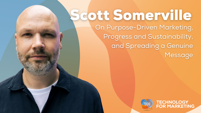 Purpose-Driven Marketing with Scott Somerville, Chief Marketing Officer at E.ON